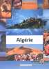Algérie - Collection des hommes et des lieux