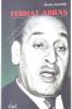 Khalfa Mameri - Ferhat Abbas