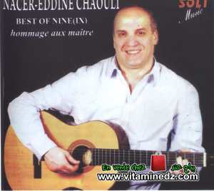 Nacereddine Chaouli - Best of Nine : Hommage aux maîtres 