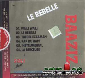 Baaziz - Le Rebelle