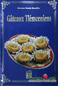 Gâteaux Tlemceniens de Mme Fawzia Benyelles