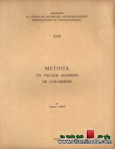 Jaques Lizot - Metidja, Un village Algérien de l'Ouarsenis (1973) 