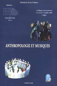 Ministère de la Culture - Anthropologie et Musique (2008) + Cdrom