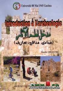 Xavier Delestre - Introduction à l'Archeologie