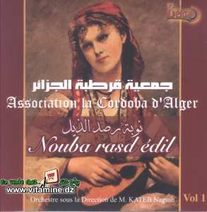 Association la Cordoba d'Alger - nouba rasd édil vol 1