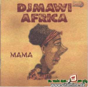 Djmawi Africa - mama