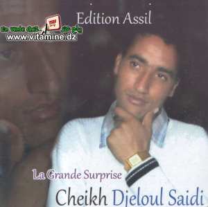 Cheikh djeloul - la grande surprise