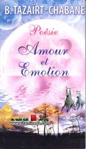 Amour et Emotion - Tazaïrt-Chabane