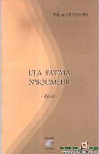 Tahar Oussedik - L'la Fat'ma N'soumeur