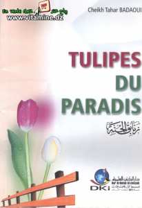 Cheikh Tahar Badaoui - Tulipes du paradis