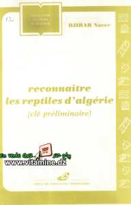 Djirar Nacer - Reconnaître les reptiles d'Algérie (clé préliminaire)