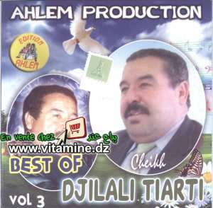Cheikh Djilali Tiarti - Best of vol 3