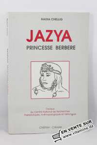 Nadia Chellig - Jazya princesse berbere