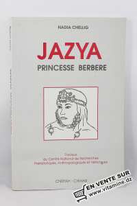 Nadia Chellig - Jazia princesse berbere