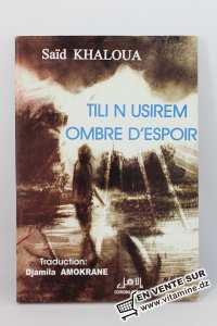 Said Khaloua - Tili N Usirem (Ombre d'Espoir)