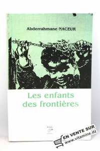 Abderrahmane Naceur - Les Enfants des Frontières 