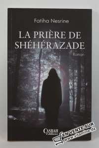 Fatiha Nesrine - La Prière de Shéhérazade