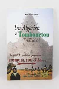 Réda Brixi - Un Algérien à Tombouctou, récit de voyage (2004-2005)