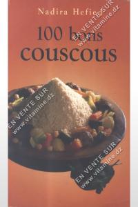 Nadira Hefied - 100 bons COUSCOUS