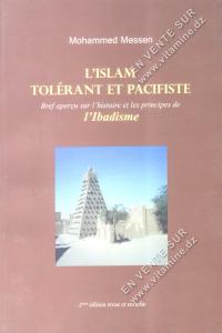Mohammed Messen - L'Islam Tolérant et Pacifiste 