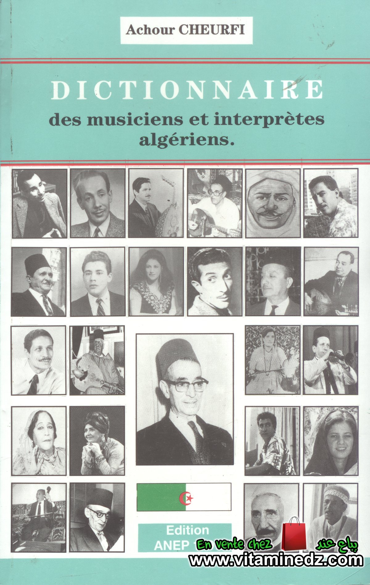 Dictionnaire des Musiciens et Interprètes Algériens - Achour Cheurfi