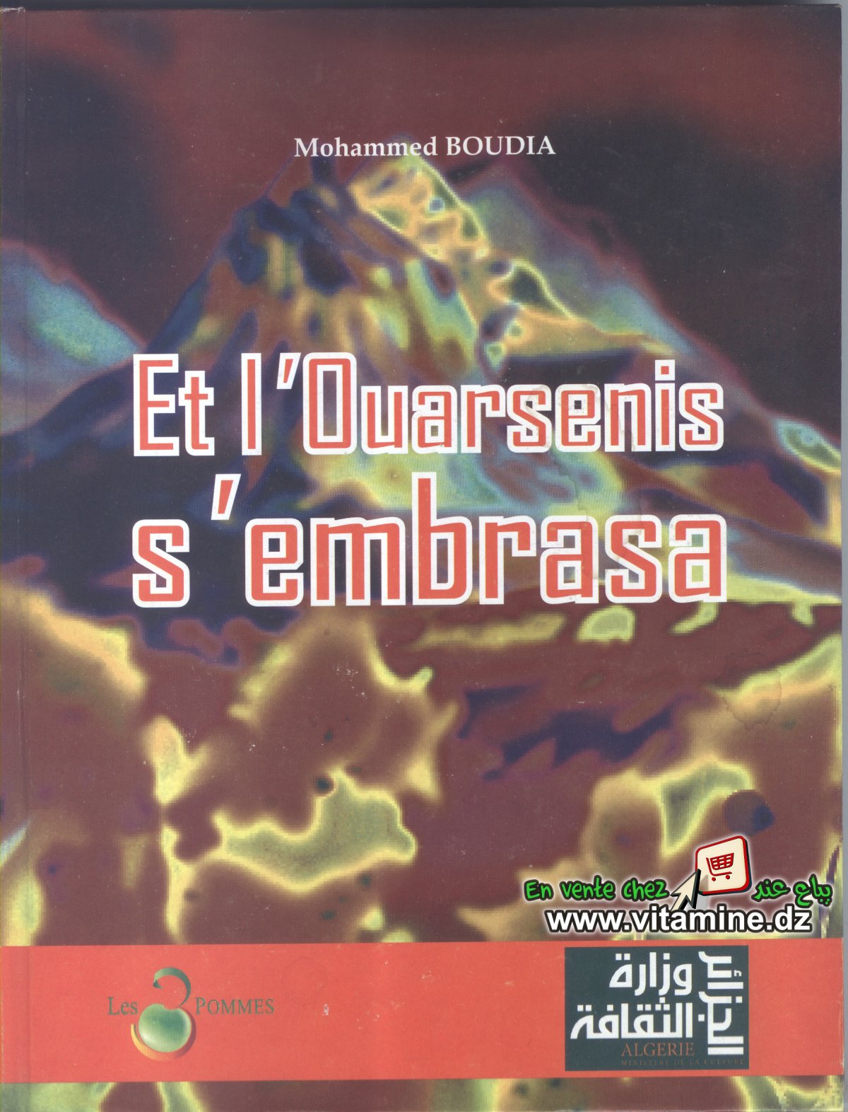Mohammed Boudia - Et l'Ouasenis s'embrassa