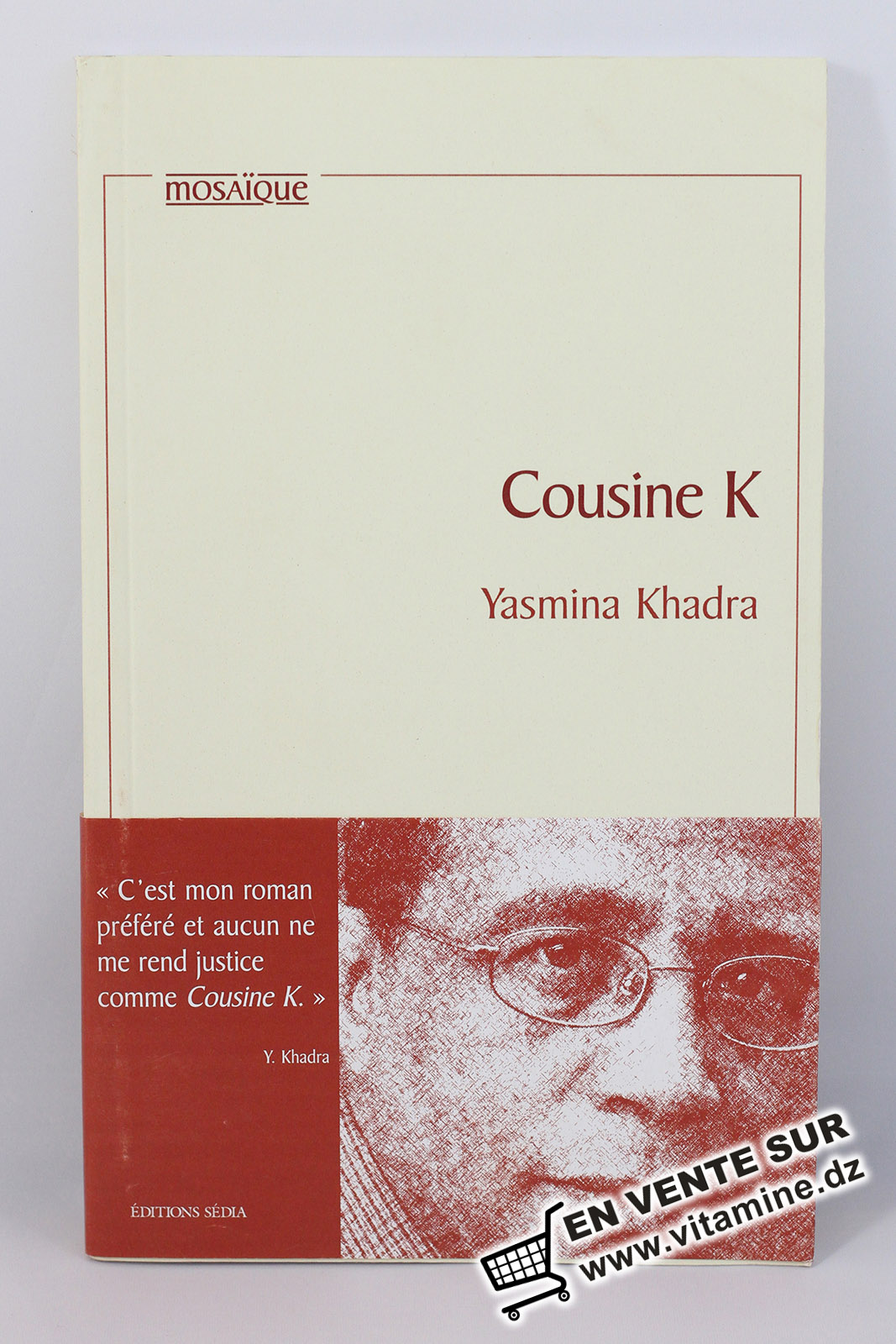 Yasmina Khadra - Cousine K