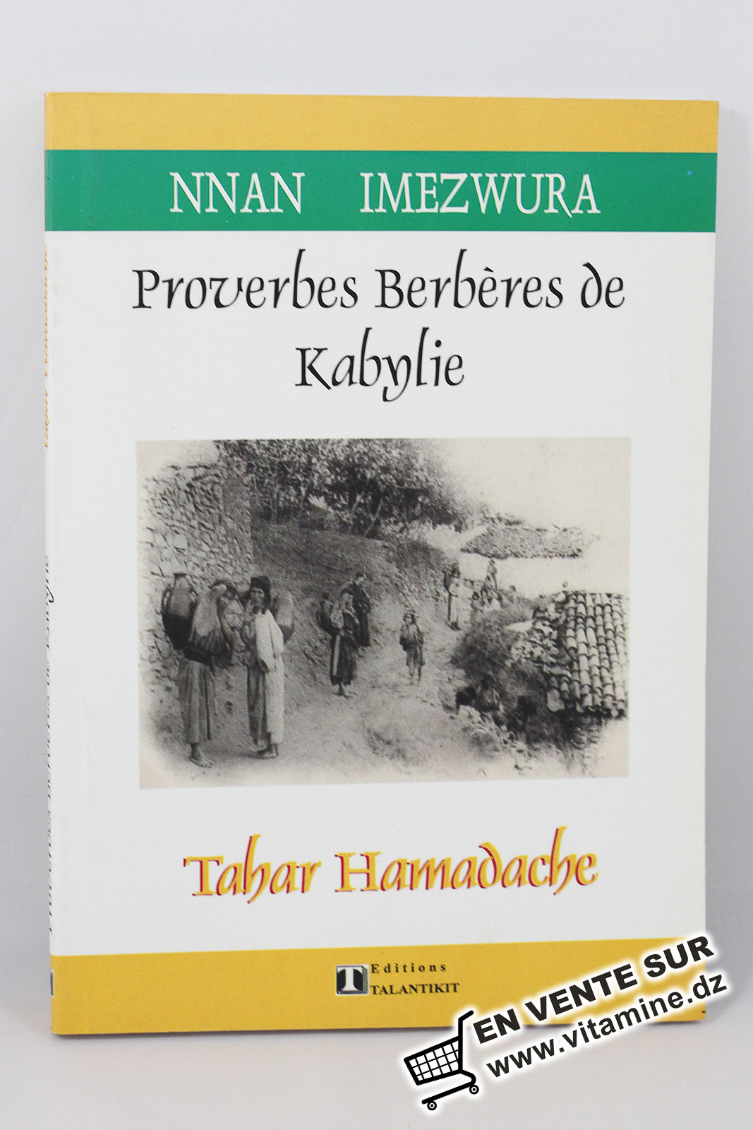 Tahar Hamadache - Proverbes Berbères de Kabylie