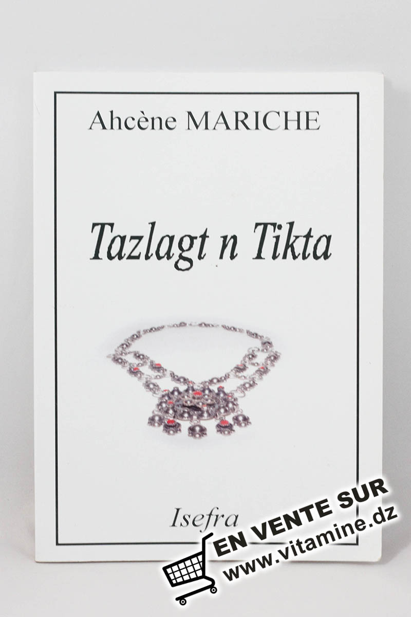 Ahcène Mariche - Tazlagt n Tikta