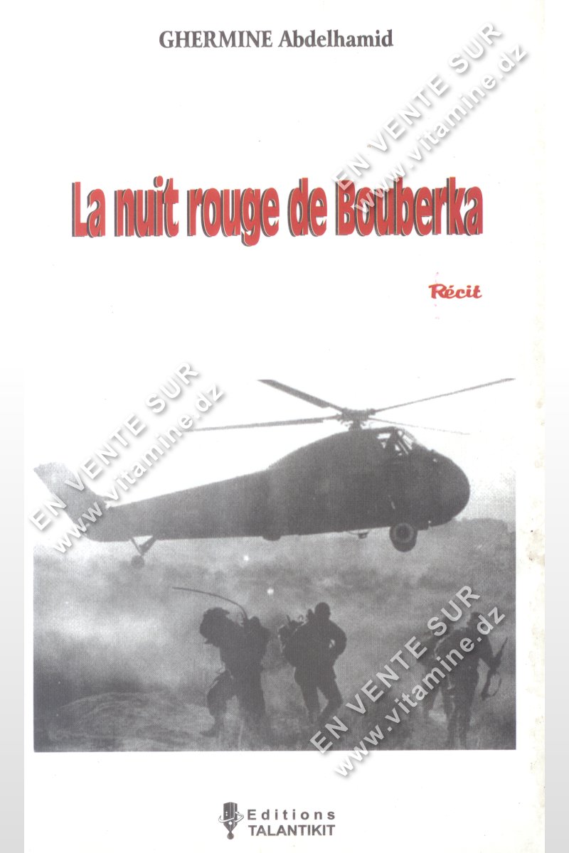 Ghermine Abdelhamid – La nuit rouge de Bouberka 