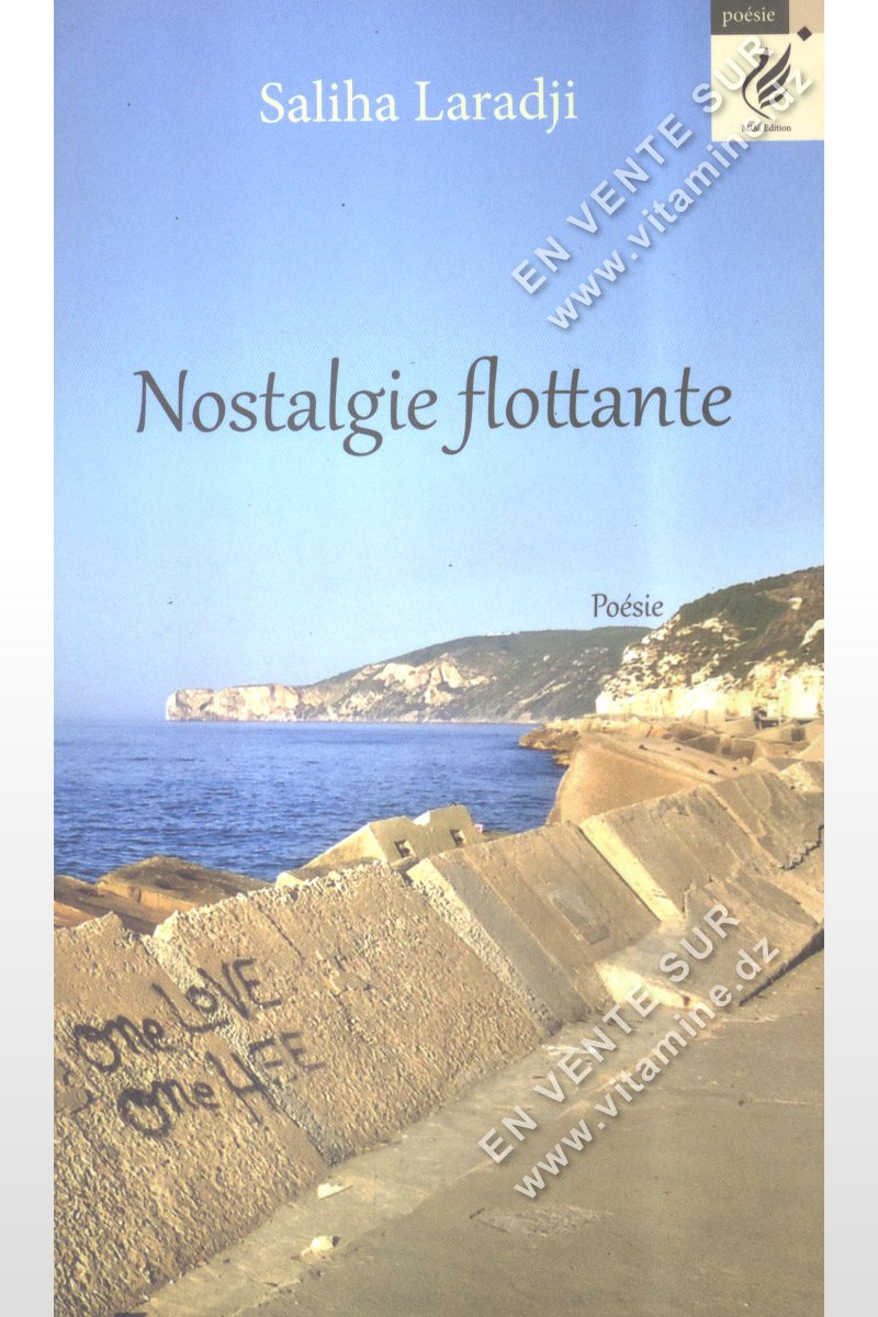 Saliha Laradji – Nostalgie flottante 