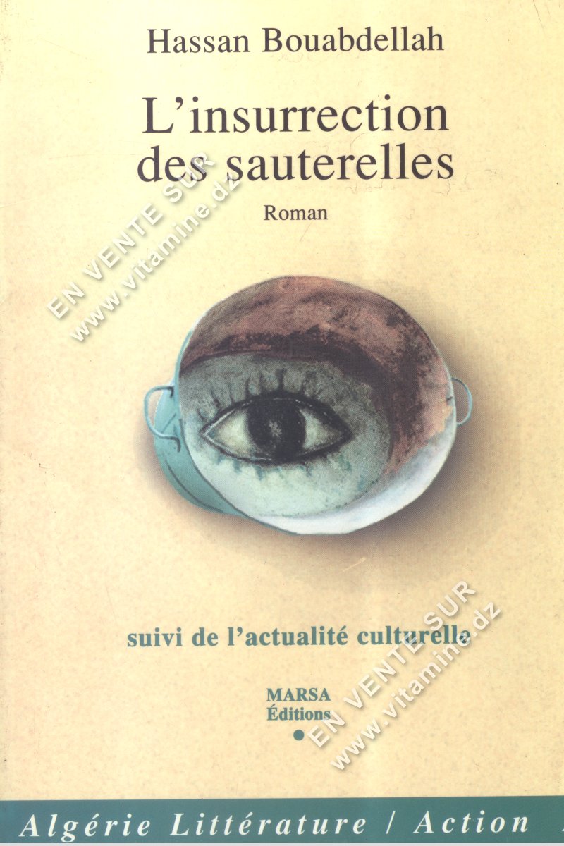 Hassan Bouabdellah - L'insurrection des sauterelles