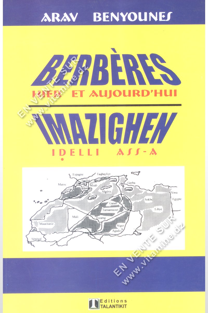 Arav Benyounes - Berbères Hier et Aujourd'hui 