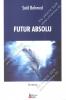 Saïd Bahmed - Futur Absolu