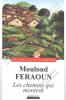 Mouloud Feraoun - Les chemins qui montent