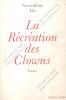 Noureddine Aba - La Récréation des Clowns