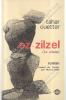 Tahar Ouettar - Ez Zilzel ( Le séisme )