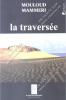 Mouloud Mammeri - La traversée