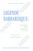 GODFREY FISHER - Legende Barbaresque : Guerre,commerce et piraterie en Afrique du Nord