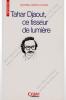Djoher AMHIS-OUKSEL - Tahar Djaout , Ce tisseur de lumière