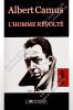 Albert Camus – L’Homme révolté
