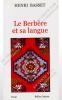Henri Basset – Le berbère et sa langue