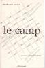 Abdelhamid Benzine - Le camp
