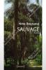 Nina Bouraoui - SAUVAGE