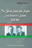 Ferhat Farhat - The United States and Algeria from Roosevelt to Kennedy 1940-1962