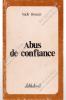 Nadir Bouzar - Abus de confiance