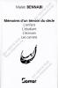 Malek Bennabi - Mémoires d'un Témoin du Siècle (L'enfant, L'étudiant, L'écrivain, Les carnets)