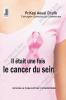 Kazi Aoual Chafik - Il était une fois le cancer du sein