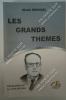 Malek Bennabi - Les grands Thèmes