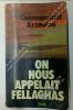 Commandant Azzedine - On nous appelait Fellaghas